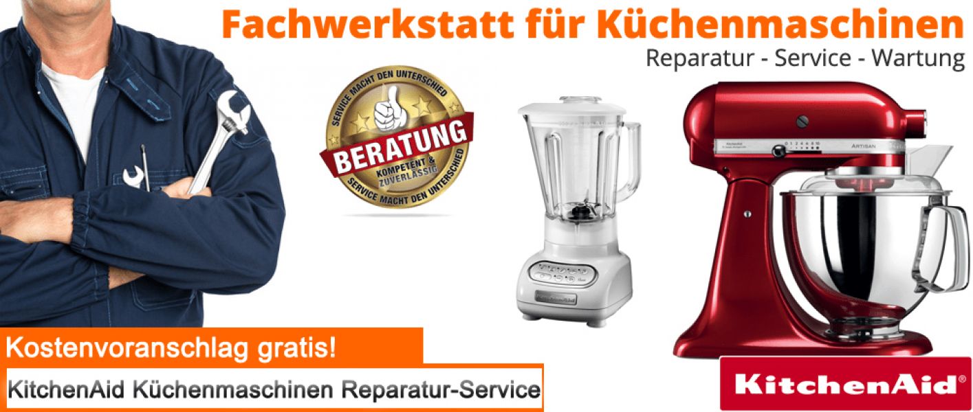 KitchenAid Reparatur  - Service und Kundendienst in Berlin